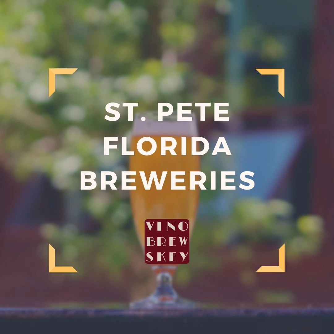 Best Breweries in St. Pete - VinoBrewskey