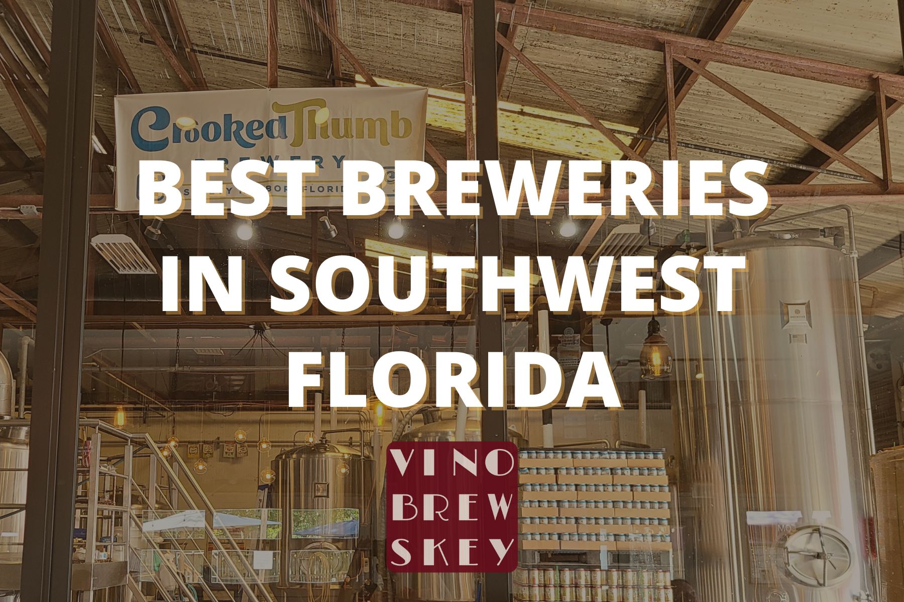 List of Southwest Florida Breweries - VinoBrewskey.com